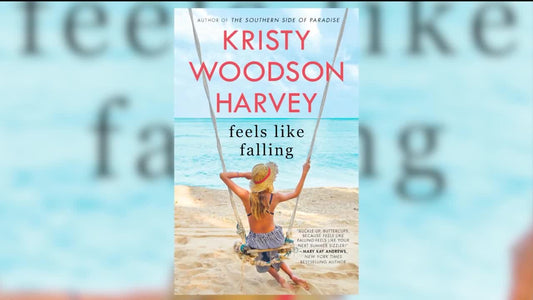 Feels Like Falling by: Kristy Woodson Harvey