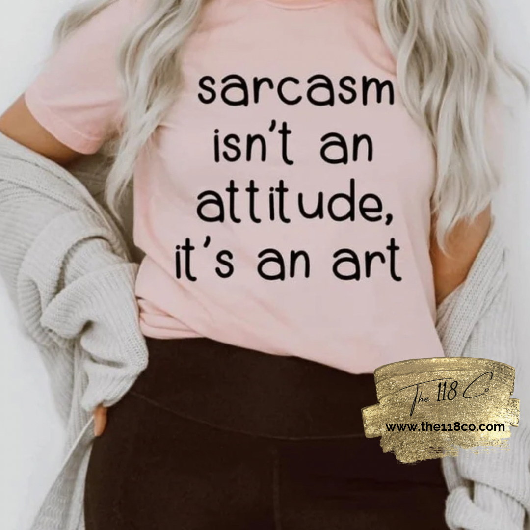 Sarcasm It's An Art