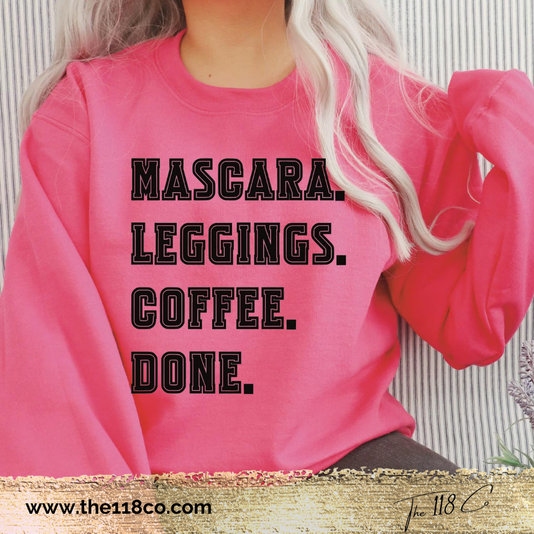 Mascara. Leggings. Coffee. Done.